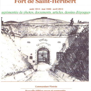 livre du Cdt l'Entrée Historique du fort de saint héribert